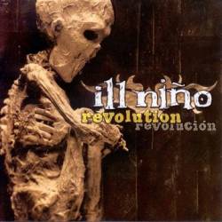 Ill Niño : Revolution Revoluciõn
